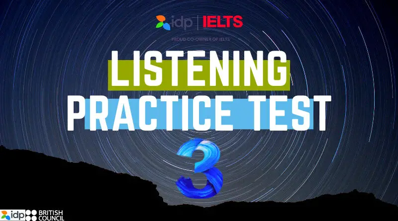 IELTS Listening Online Practice Test 2021 [TEST 3]