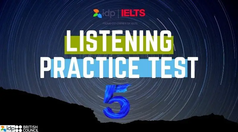 Practice Test for IELTS Listening [TEST 5]
