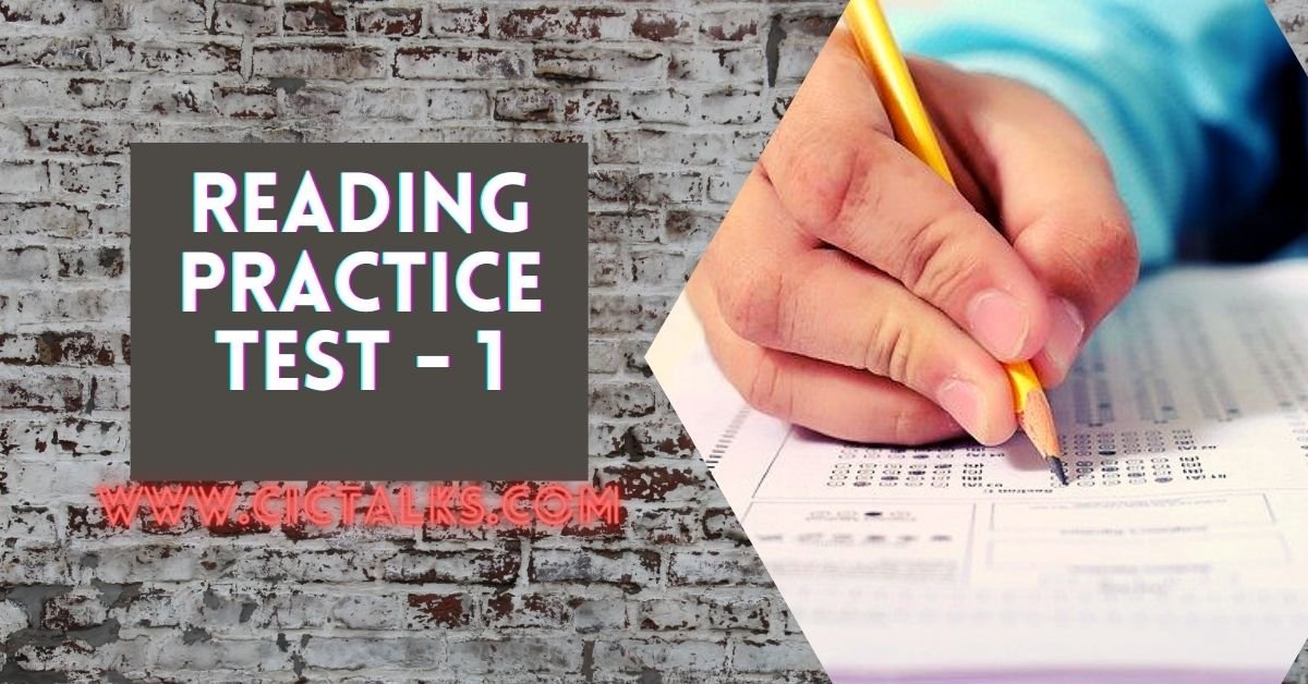 IELTS Academic Reading Practice TEST - 1 – CIC Talks
