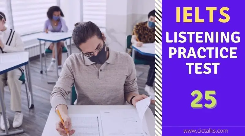 IELTS Academic Listening practice test pdf 2021 [TEST 25]