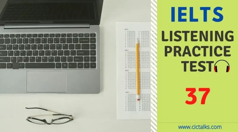 IELTS Listening general training practice test pdf [TEST 37]