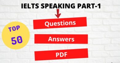 IELTS Speaking Part 1 questions and answers (top 50) pdf