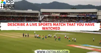 Describe a live sports match that you have watched [IELTS Speaking Cue Card]