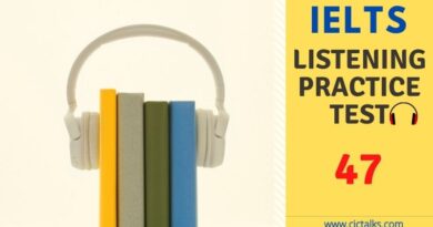 IELTS Listening free practice test British council [TEST 47]