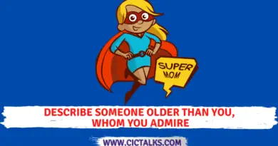 Describe someone older than you, whom you admire [IELTS Cue Card]
