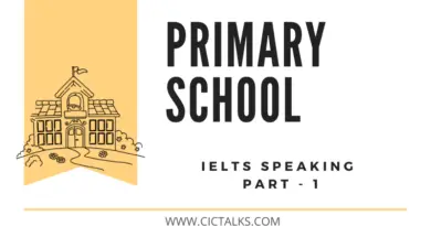 IELTS Speaking Part 1 - Primary School [Q&A, Band 9 Vocabulary]