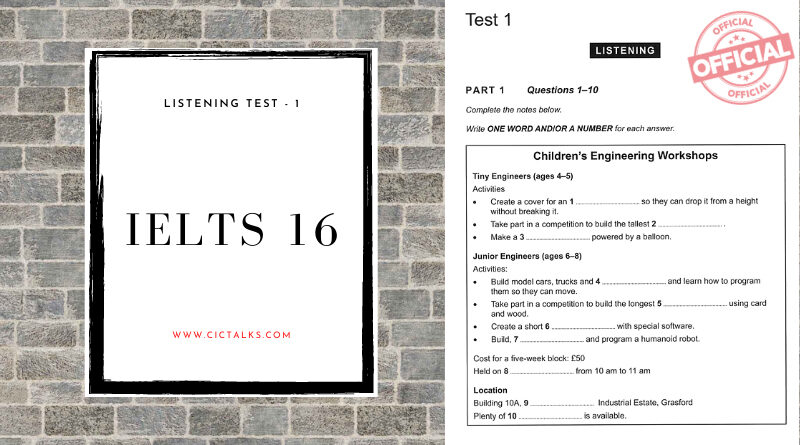 IELTS 16 [Children's Engg. Workshops, Stoicism] Listening 1 Answers, Audio, PDF
