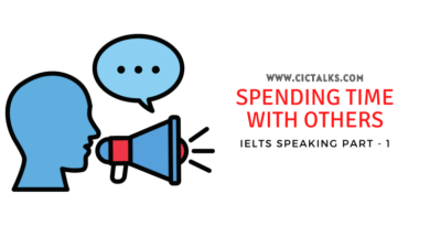IELTS Speaking Part 1 [SPENDING TIME WITH OTHERS]