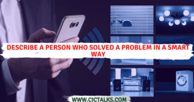 Describe a person who solved a problem in a smart way [IELTS Cue Card]
