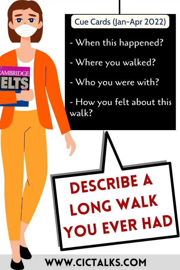 IELTS Speaking Part-2 Describe a long walk you ever had cue card topic