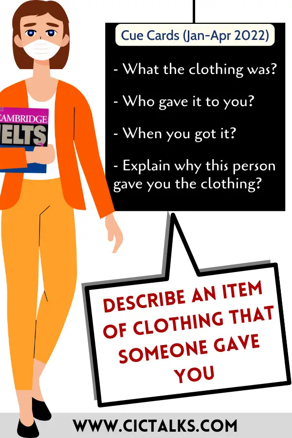 IELTS Speaking Part-2 Describe an item of clothing that someone gave you cue card topic