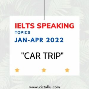 ielts speaking part 1 car trip