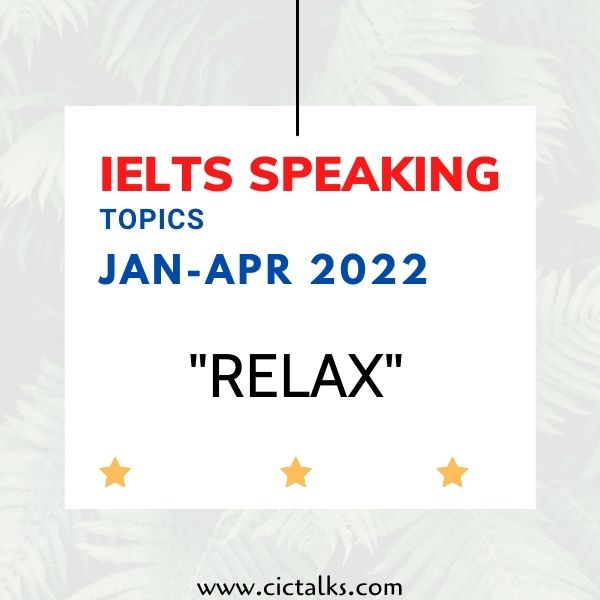 IELTS Speaking Part-1 Relax topic