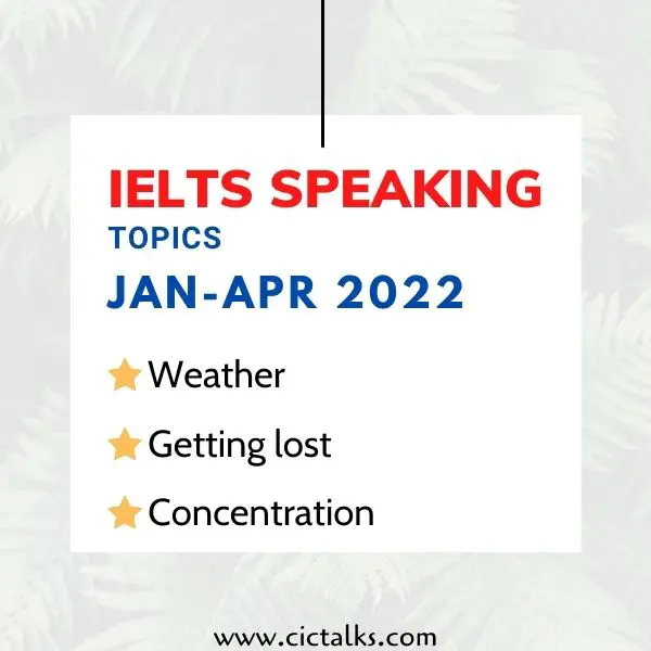 Weather, Getting lost, Concentration IELTS Speaking Part-1
