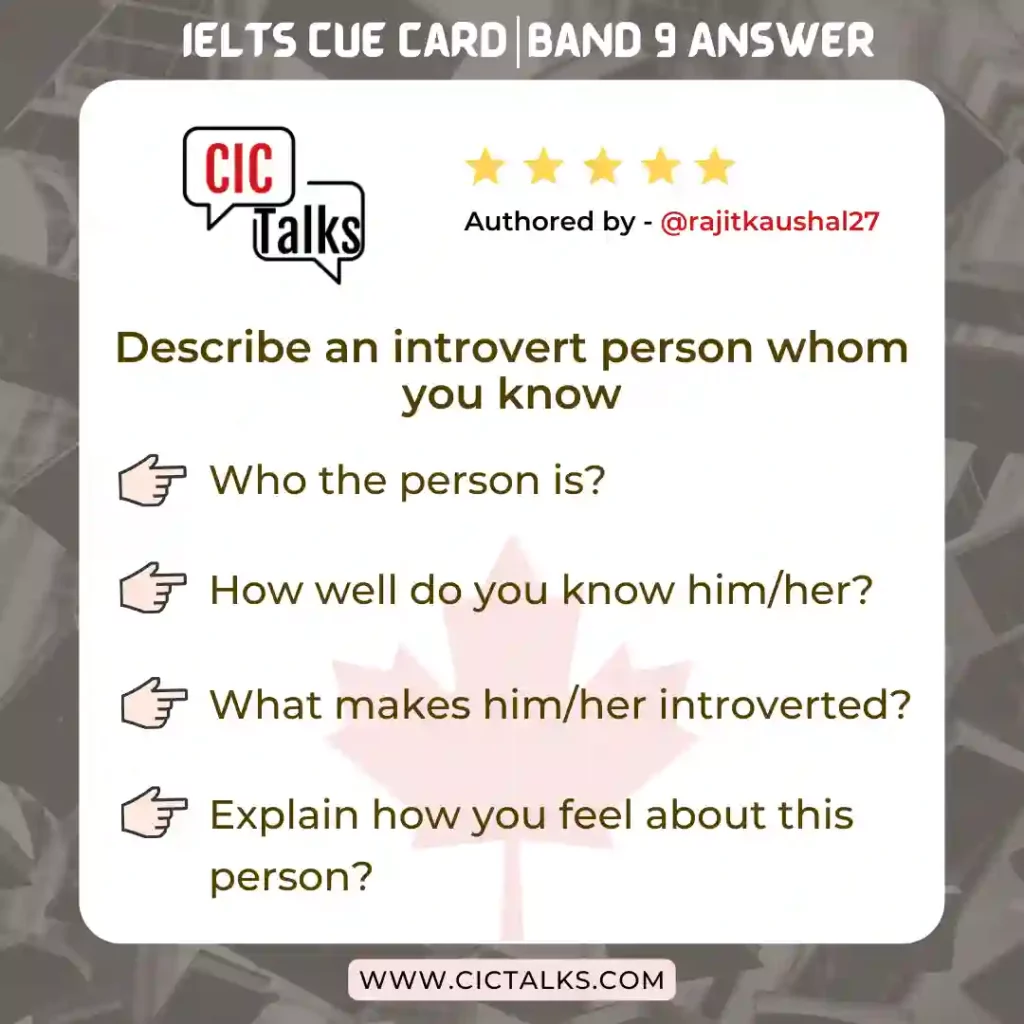 Describe an introvert person whom you know IELTS Cue-Card