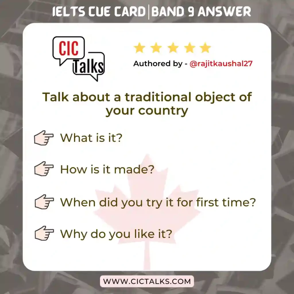 Talk about a traditional object/product of your country that you bought IELTS Cue-Card