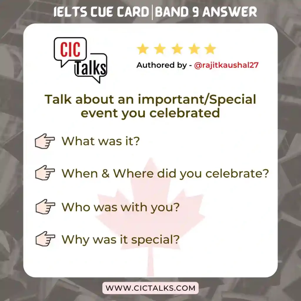 Talk about an important/special event you celebrated IELTS Cue-Card