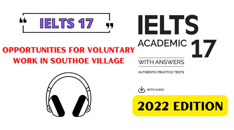 [IELTS 17] Voluntary Work in Southoe Village: Listening Answers