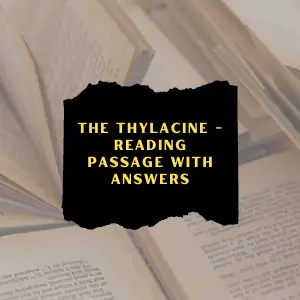 The Thylacine - Reading Passage With Answers