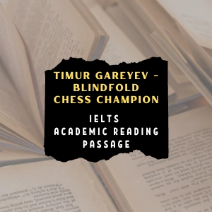 Timur Gareyev - Blindfold Chess Champion: Reading Passage Answers location