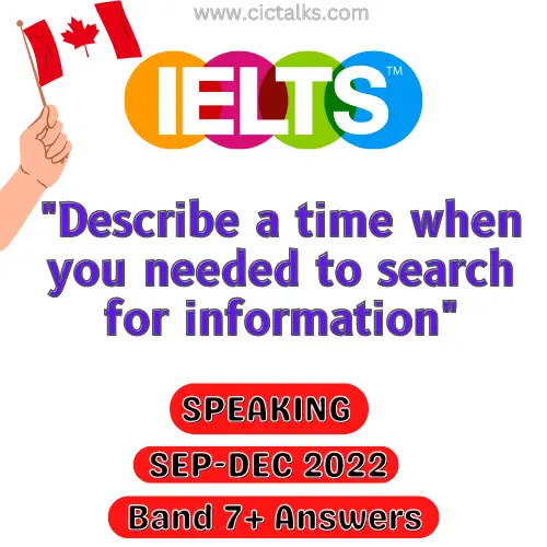 Describe a time when you needed to search for information IELTS Speaking Cue-Card