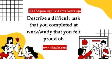 Describe A Difficult Task That You Completed At Work/Study That You Felt Proud Of IELTS Speaking cue card answer